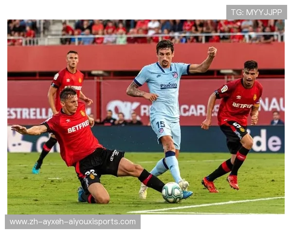 马洛卡能否在进攻端找到突破点保住西甲席位挑战解析 马洛卡能否在进攻端找到突破点保住西甲席位挑战解析